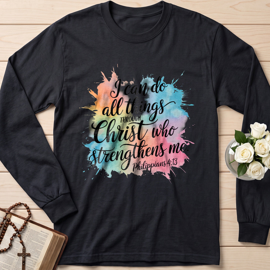 I Can Do All Things Through Christ Who Strengthens Me Philippians 4.13 15