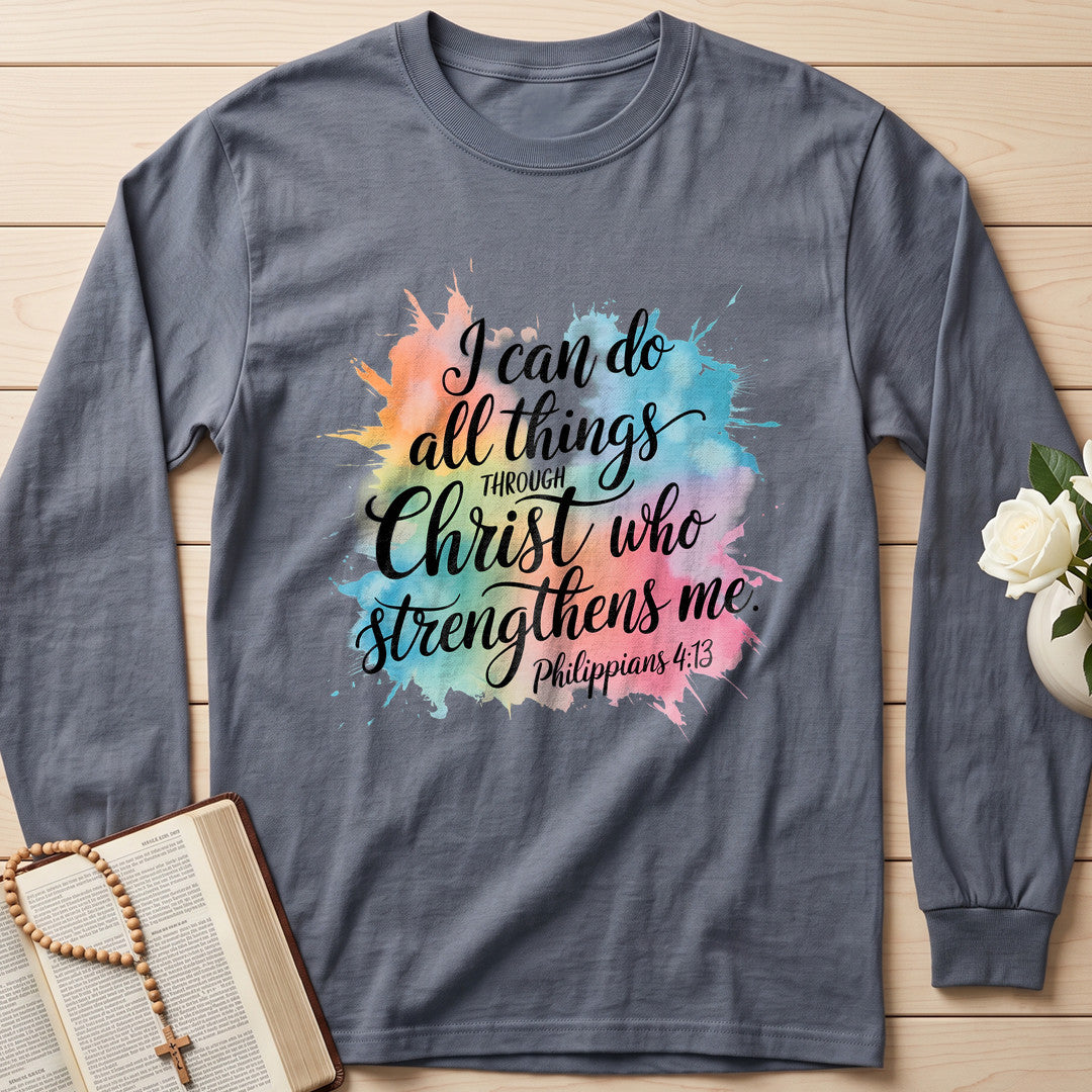 I Can Do All Things Through Christ Who Strengthens Me Philippians 4.13 15