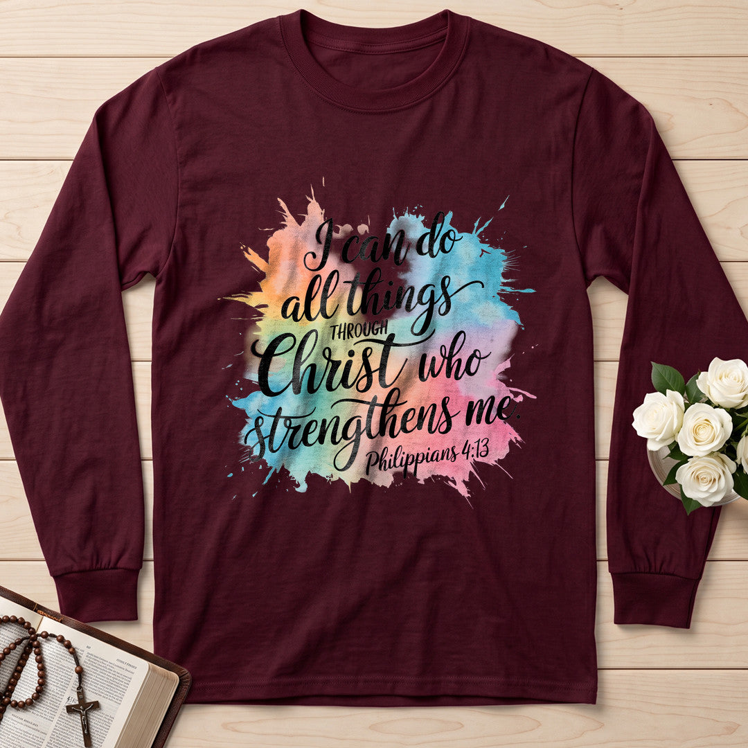 I Can Do All Things Through Christ Who Strengthens Me Philippians 4.13 15