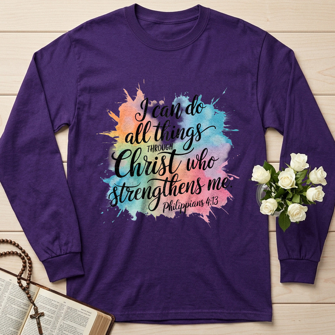 I Can Do All Things Through Christ Who Strengthens Me Philippians 4.13 15