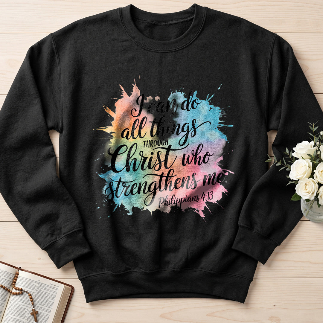 I Can Do All Things Through Christ Who Strengthens Me Philippians 4.13 15