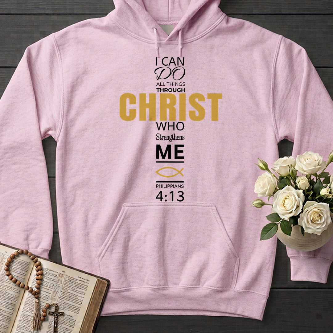 I Can Do All Things Through Christ Who Strengthens Me Philippians 4.13 16