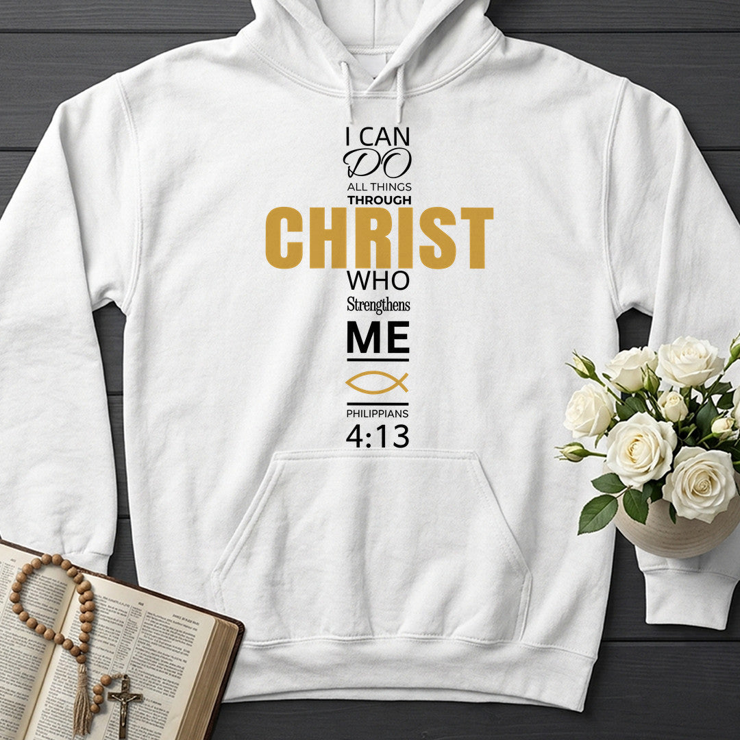 I Can Do All Things Through Christ Who Strengthens Me Philippians 4.13 16