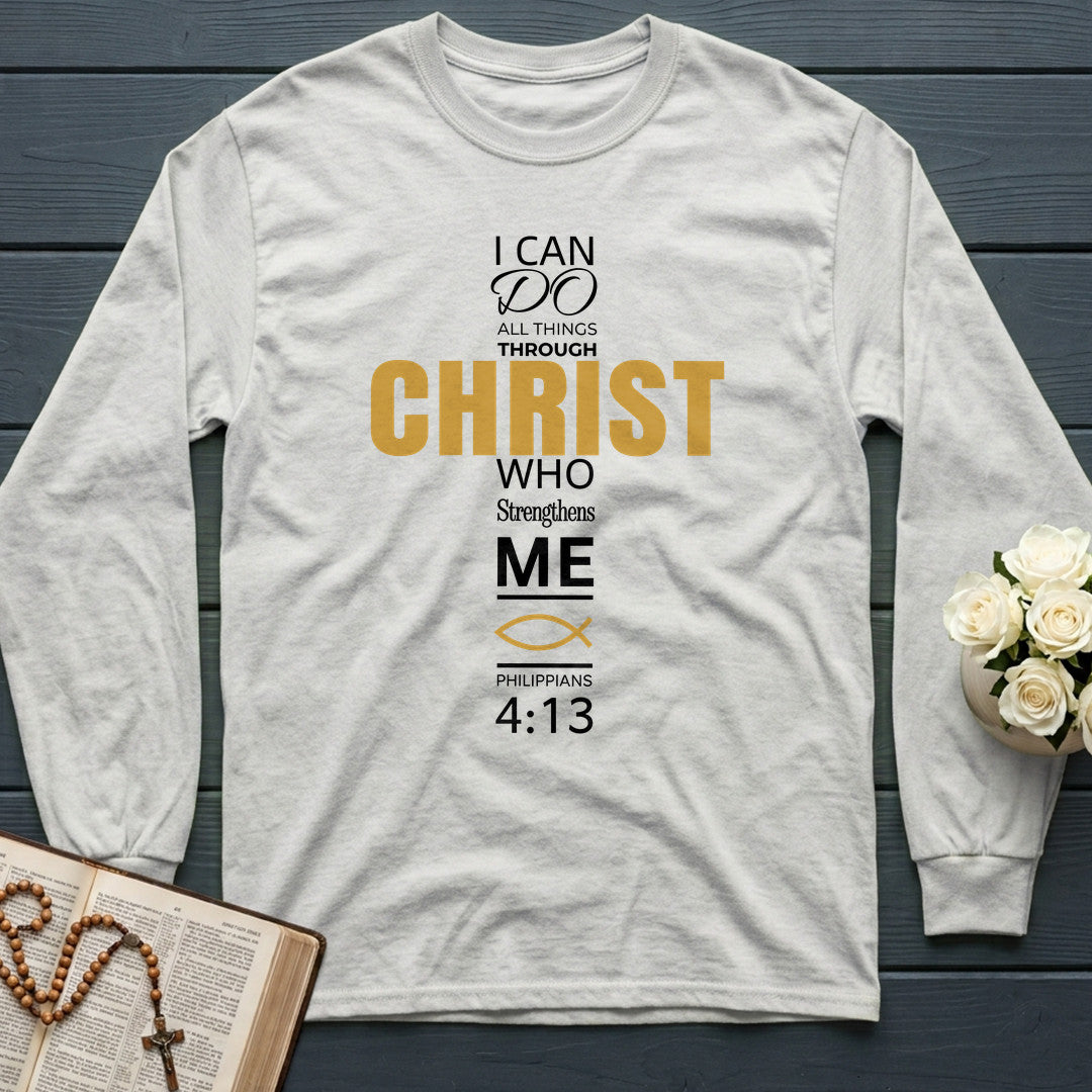 I Can Do All Things Through Christ Who Strengthens Me Philippians 4.13 16
