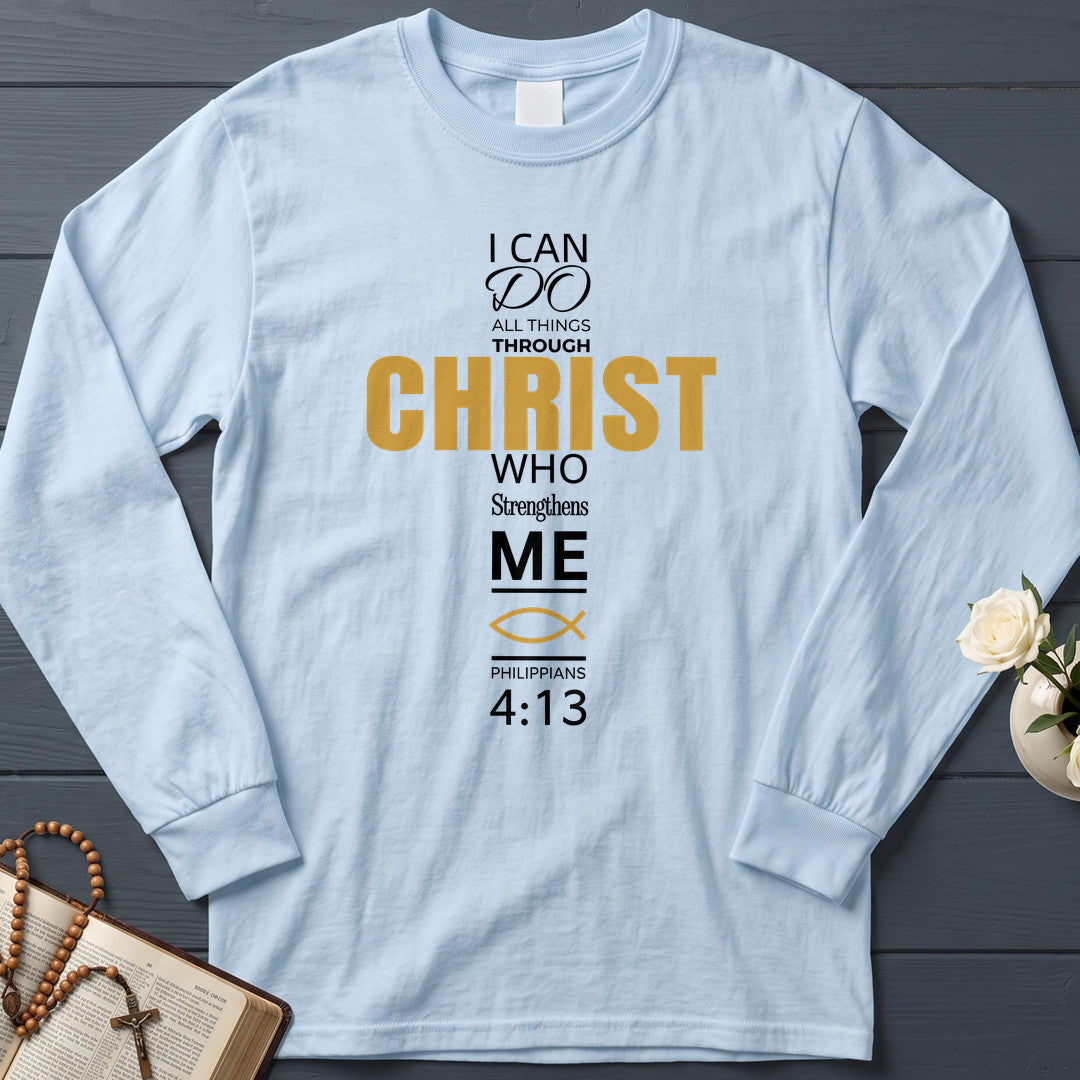 I Can Do All Things Through Christ Who Strengthens Me Philippians 4.13 16