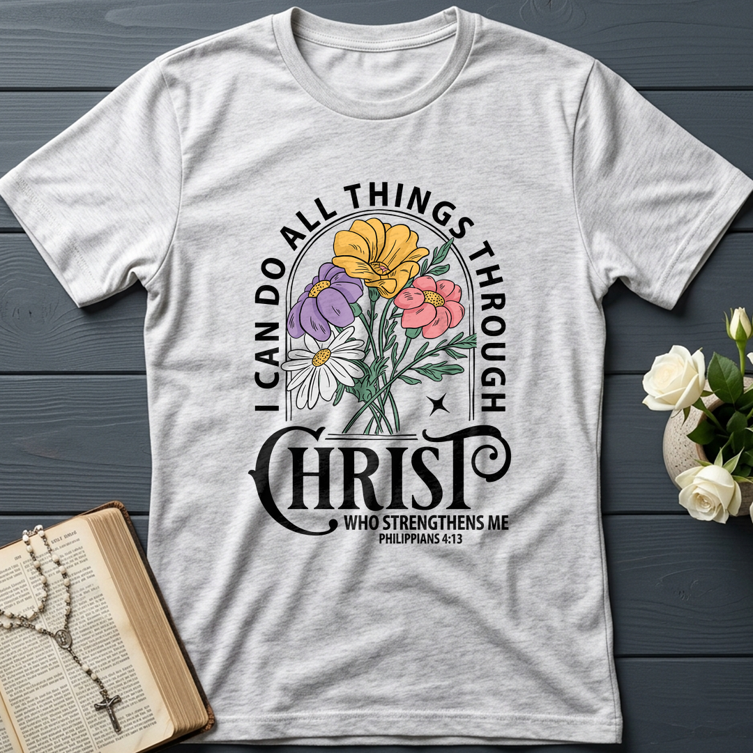 I Can Do All Things Through Christ Who Strengthens Me Philipppains 4.13 03