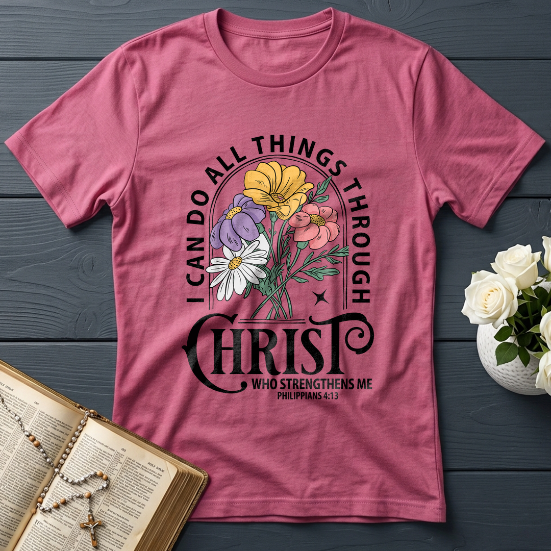 I Can Do All Things Through Christ Who Strengthens Me Philipppains 4.13 03