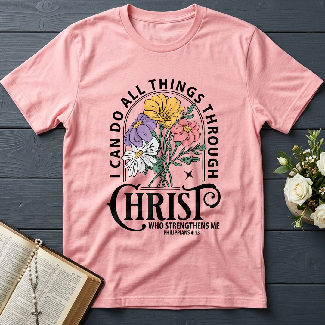 I Can Do All Things Through Christ Who Strengthens Me Philipppains 4.13 03