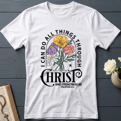 I Can Do All Things Through Christ Who Strengthens Me Philipppains 4.13 03