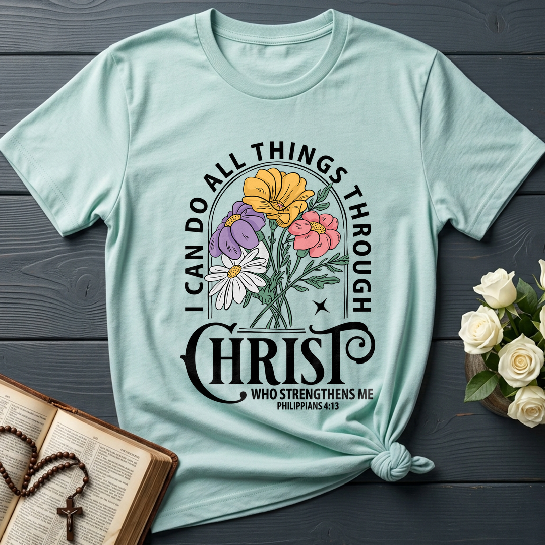 I Can Do All Things Through Christ Who Strengthens Me Philipppains 4.13 03