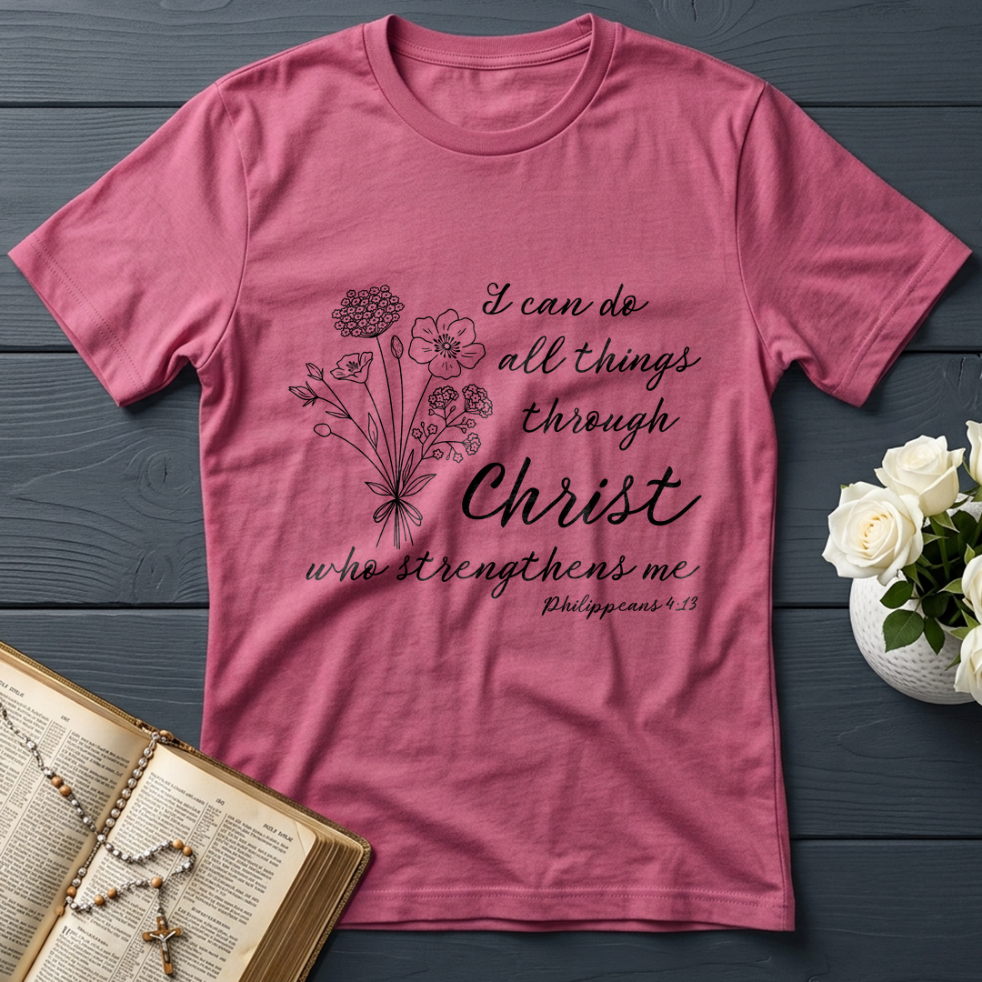 I Can Do All Things Through Christ Who Strengthens Me Philipppains 4.13 04