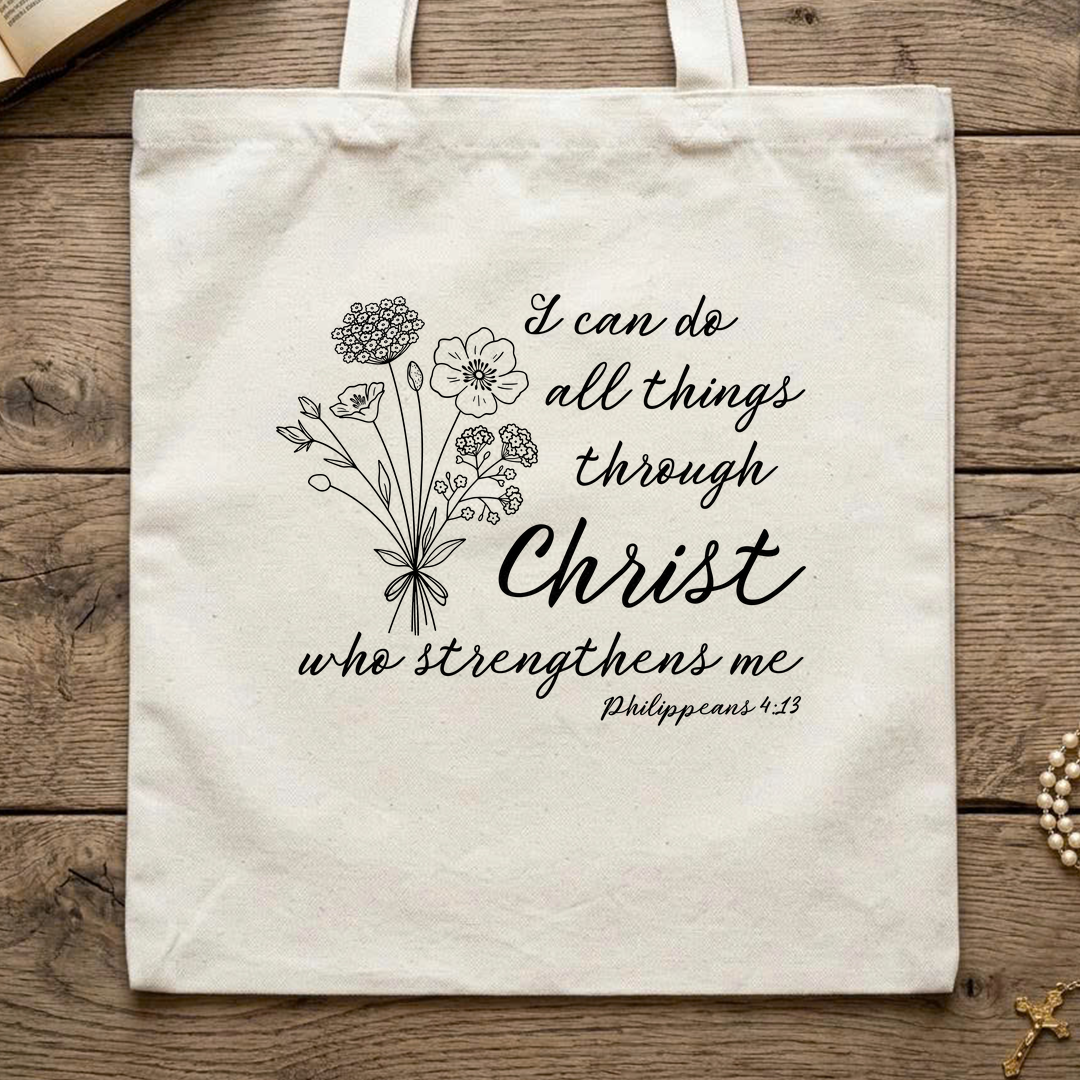 I Can Do All Things Through Christ Who Strengthens Me Philipppains 4.13 04