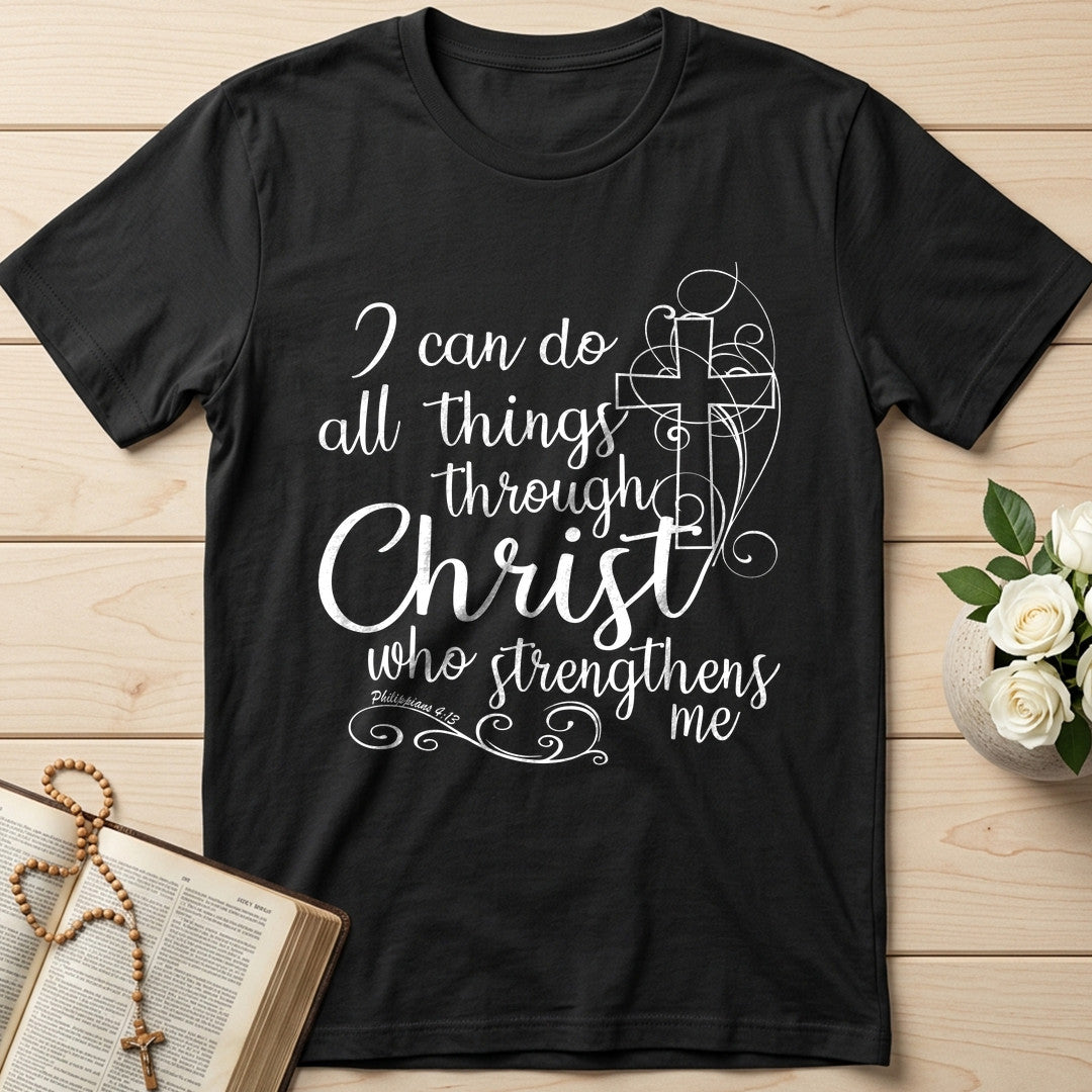I Can Do All Things Through Christ Who Strengthens Me Philipppains 4.13 05