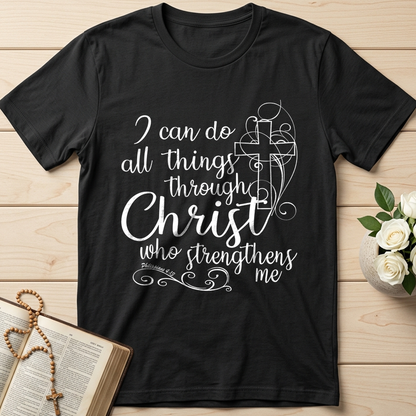 I Can Do All Things Through Christ Who Strengthens Me Philipppains 4.13 05