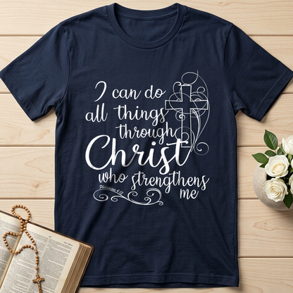 I Can Do All Things Through Christ Who Strengthens Me Philipppains 4.13 05