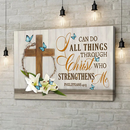 I Can Do All Things Through Christ, Wooden Cross, Lily Flower, Butterflies, Wall Art Canvas
