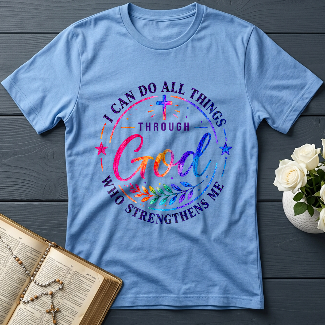 I Can Do All Things Through God Who Strengthens Me 01