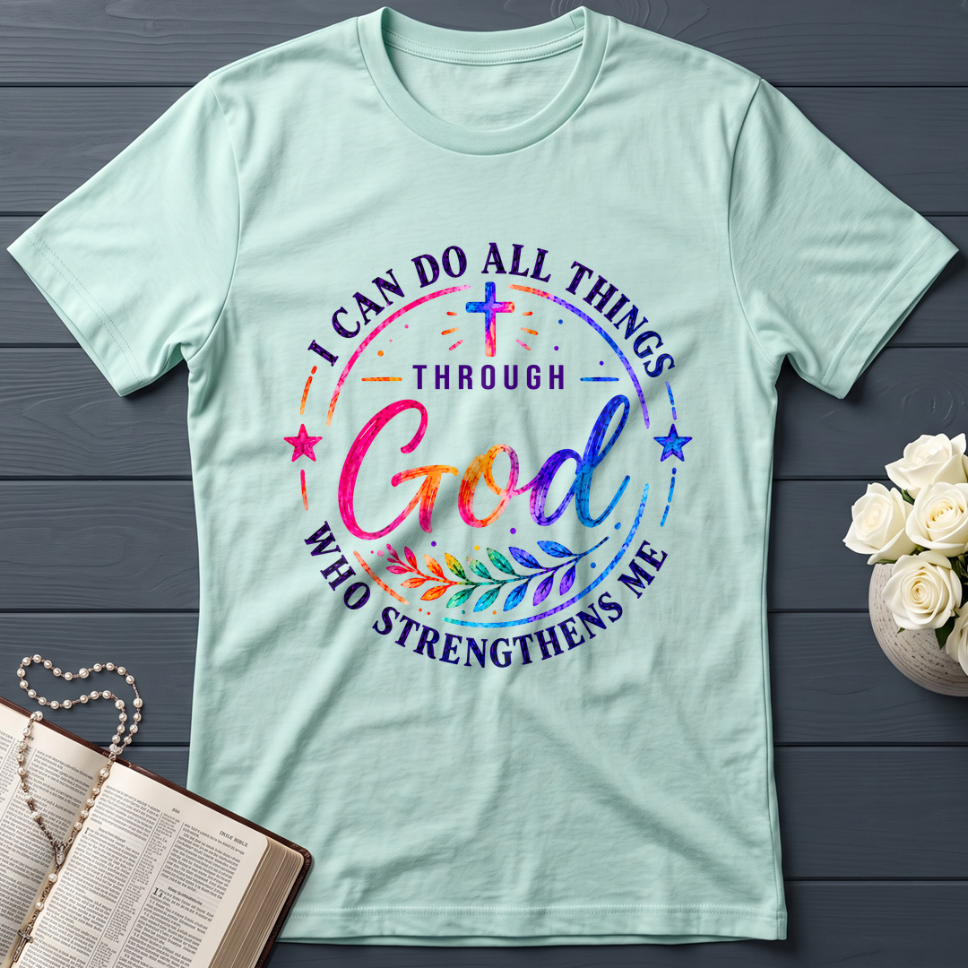 I Can Do All Things Through God Who Strengthens Me 01
