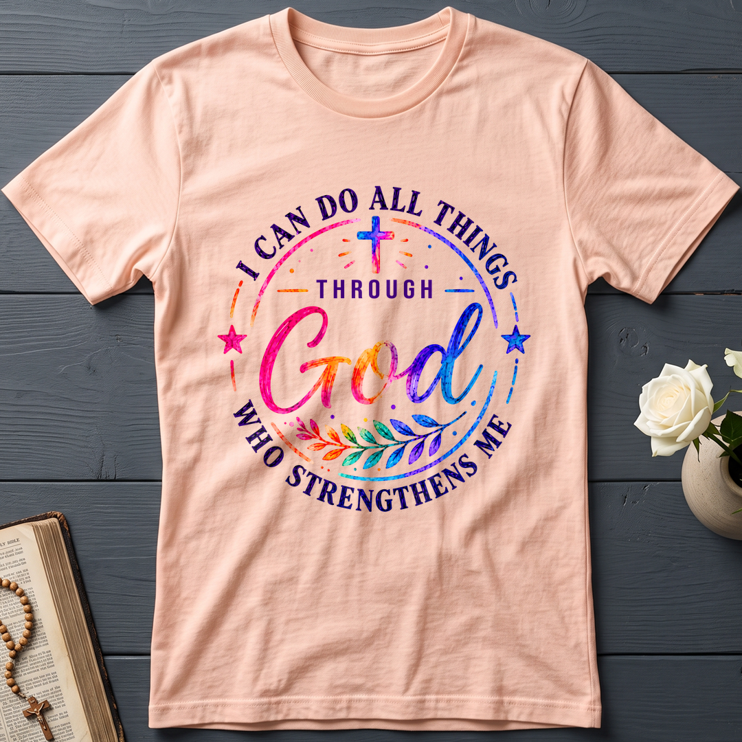 I Can Do All Things Through God Who Strengthens Me 01