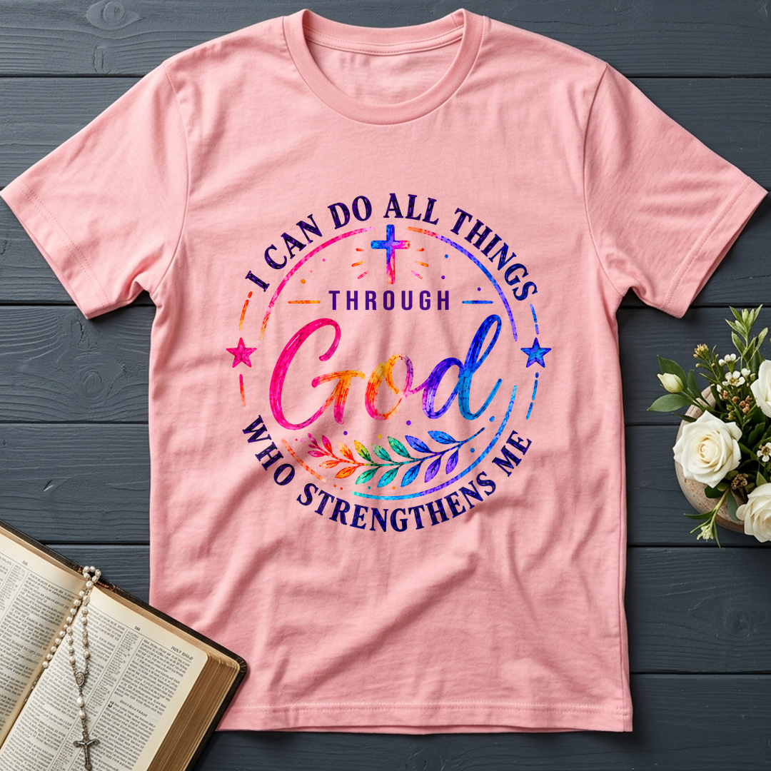 I Can Do All Things Through God Who Strengthens Me 01
