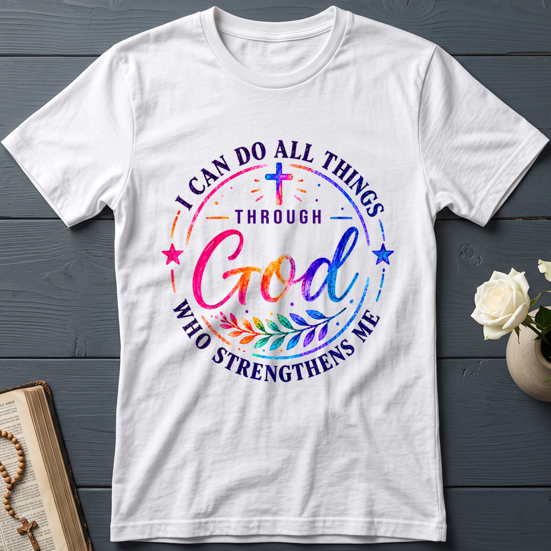 I Can Do All Things Through God Who Strengthens Me 01
