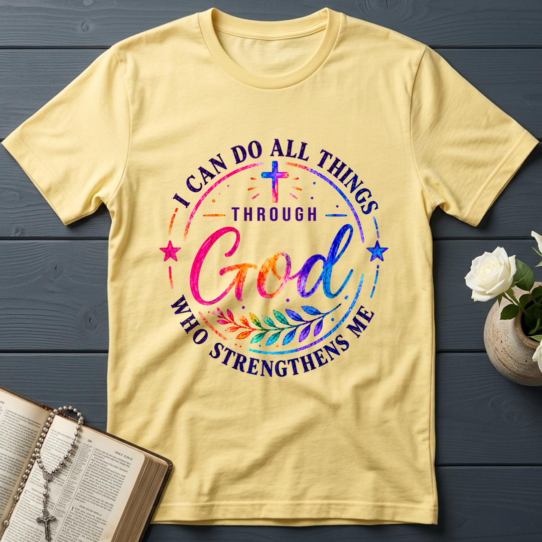 I Can Do All Things Through God Who Strengthens Me 01