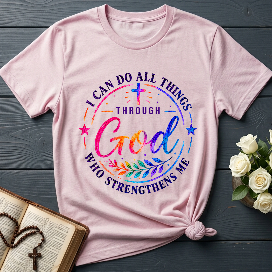 I Can Do All Things Through God Who Strengthens Me 01