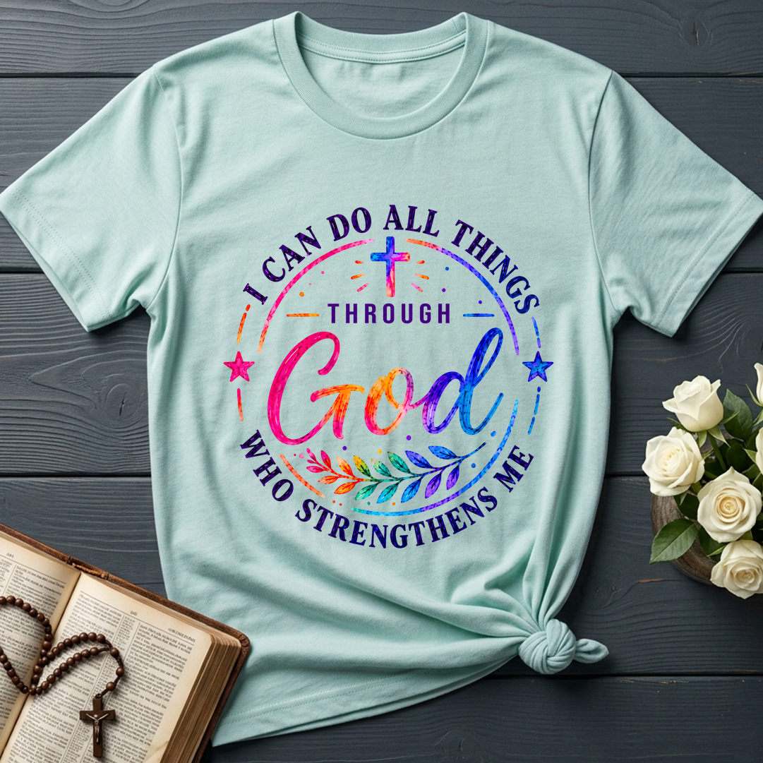 I Can Do All Things Through God Who Strengthens Me 01