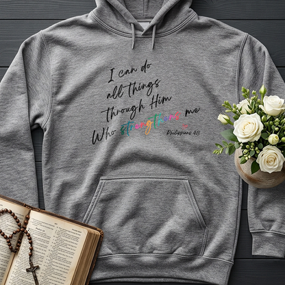 I Can Do All Things Through Him Who Strengthens Me Philippians 4.13 06