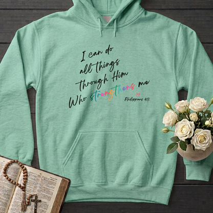 I Can Do All Things Through Him Who Strengthens Me Philippians 4.13 06