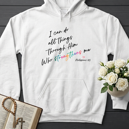 I Can Do All Things Through Him Who Strengthens Me Philippians 4.13 06
