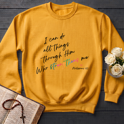 I Can Do All Things Through Him Who Strengthens Me Philippians 4.13 06