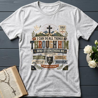 I Can Do All Things Through Him Who Strengthens Me Philippians 4.13 07