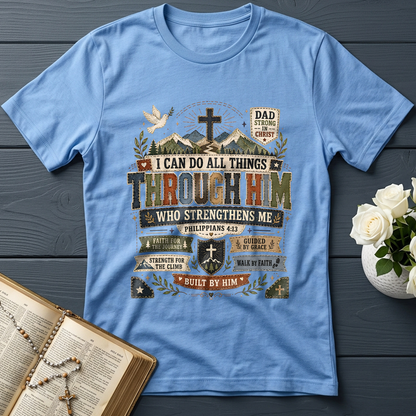I Can Do All Things Through Him Who Strengthens Me Philippians 4.13 07