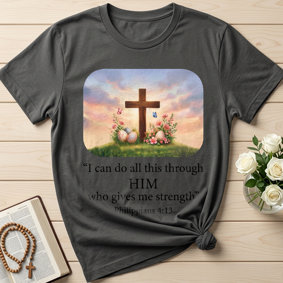 I Can Do All This Through Him Who Gives Me Strength Philippians 4.13 01
