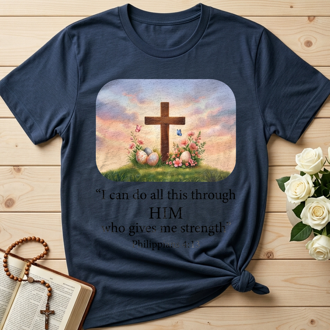 I Can Do All This Through Him Who Gives Me Strength Philippians 4.13 01