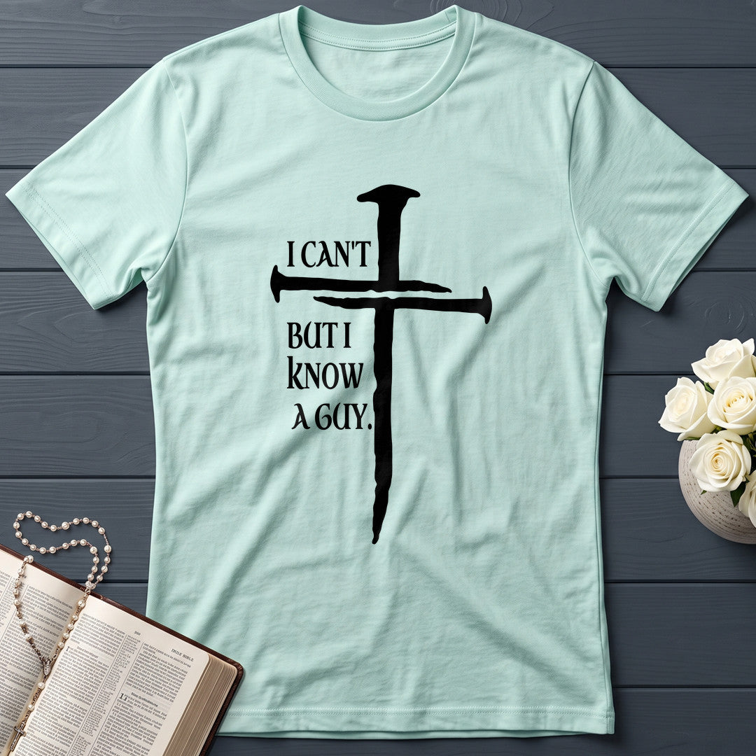I Can't But I Know A Guy 24
