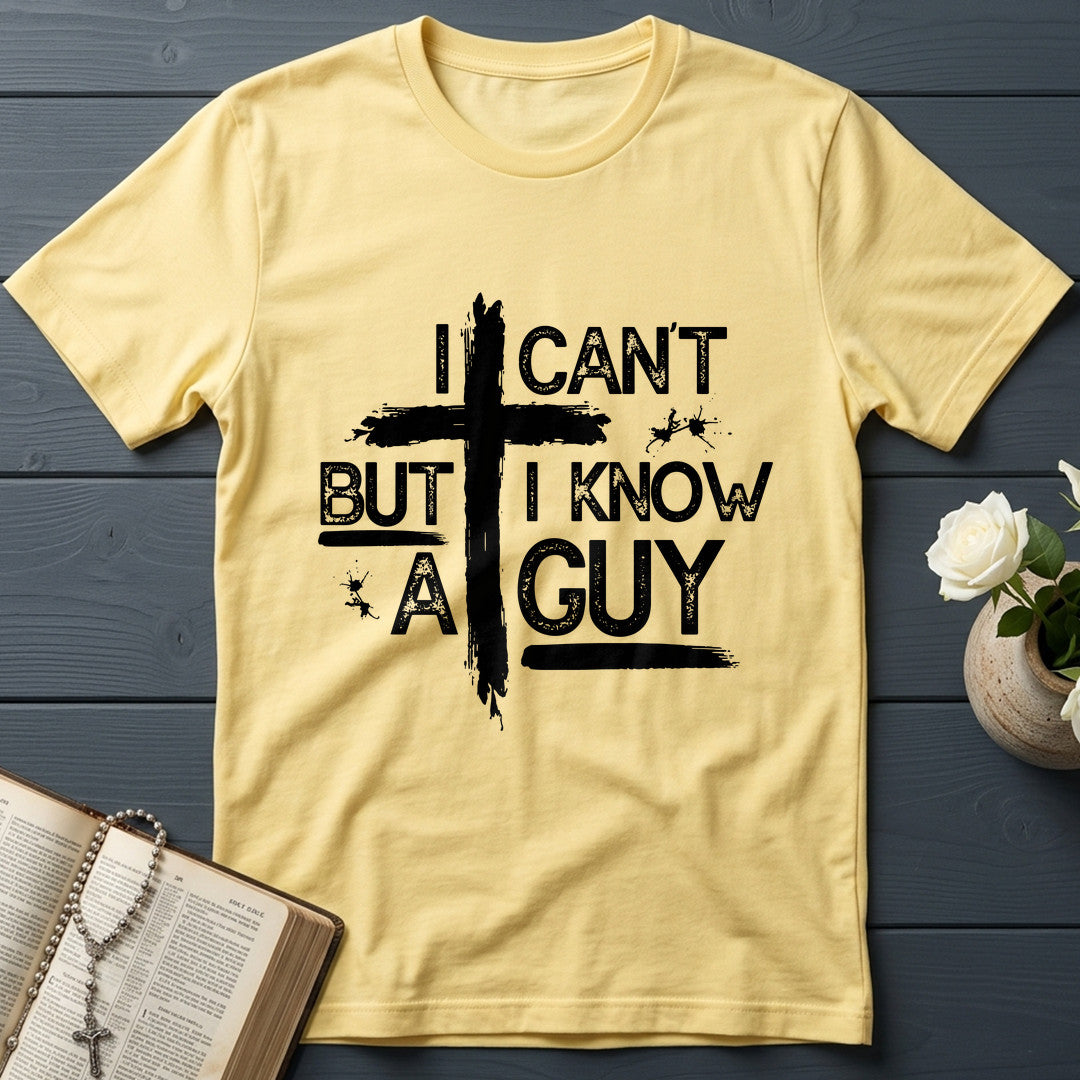 I Can't But I Know A Guy 25