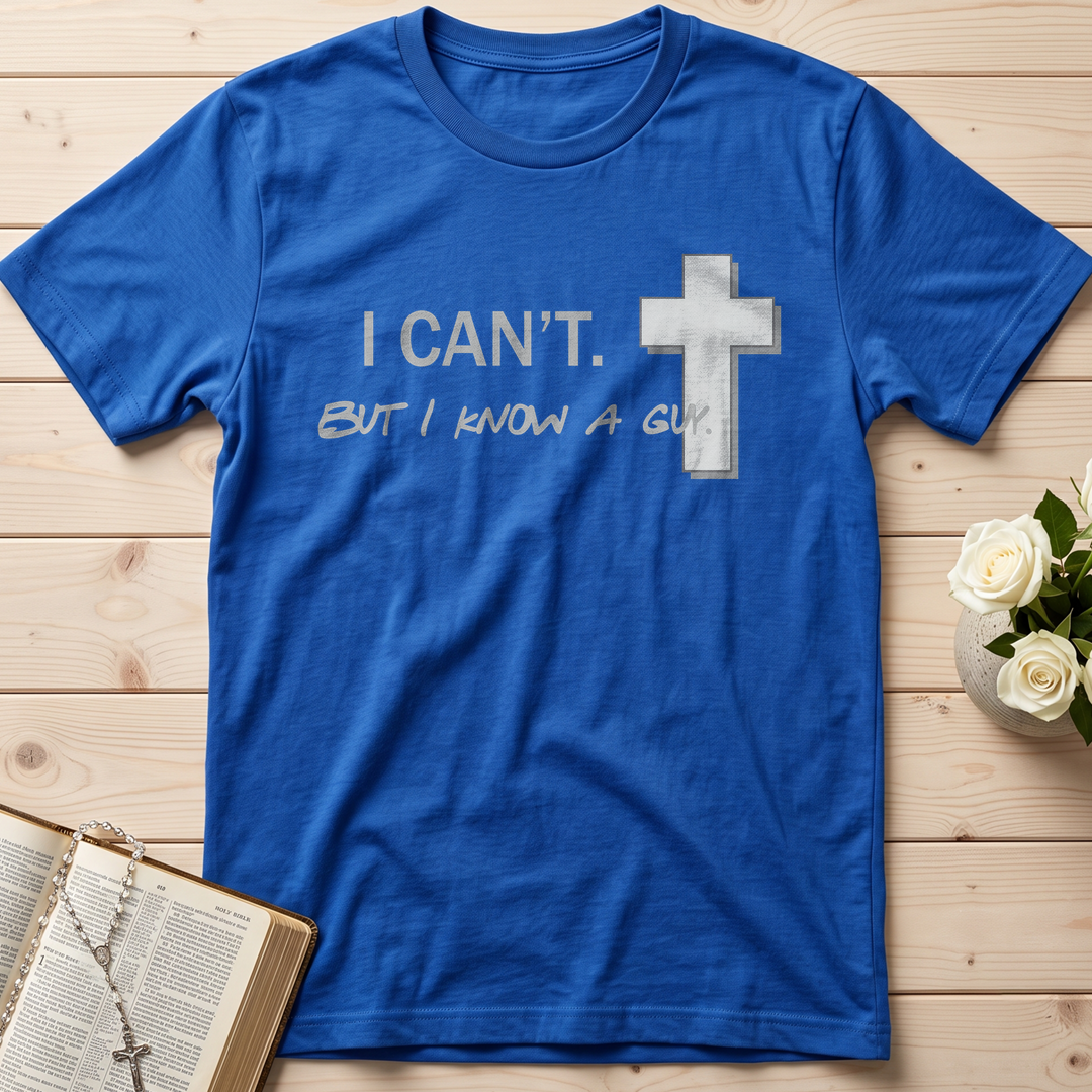 I Can’t. But I Know A Guy 27