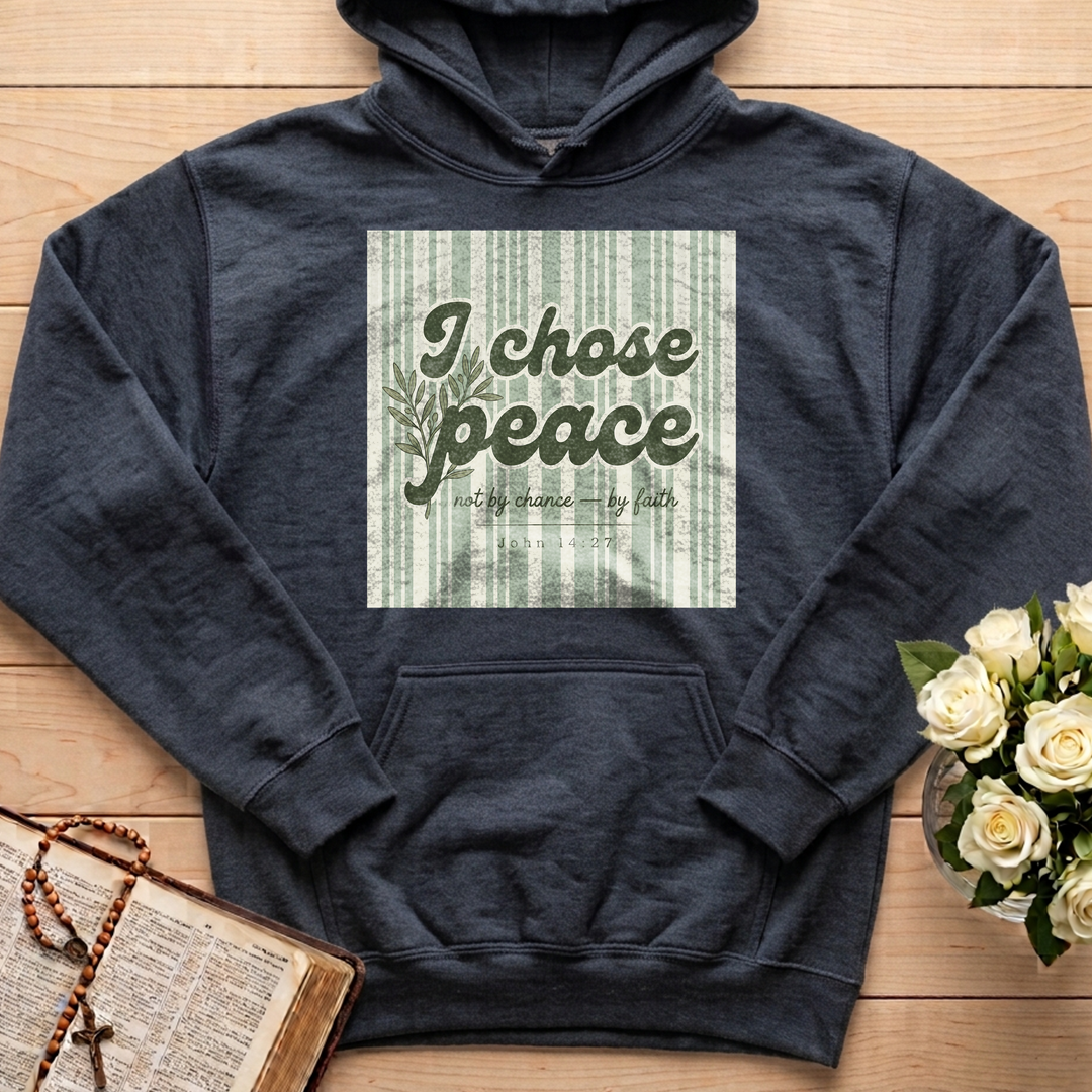 I Chose Peace Not By Chance By Faith John 14.27 01