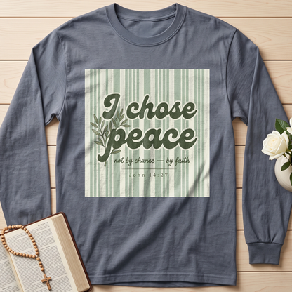 I Chose Peace Not By Chance By Faith John 14.27 01