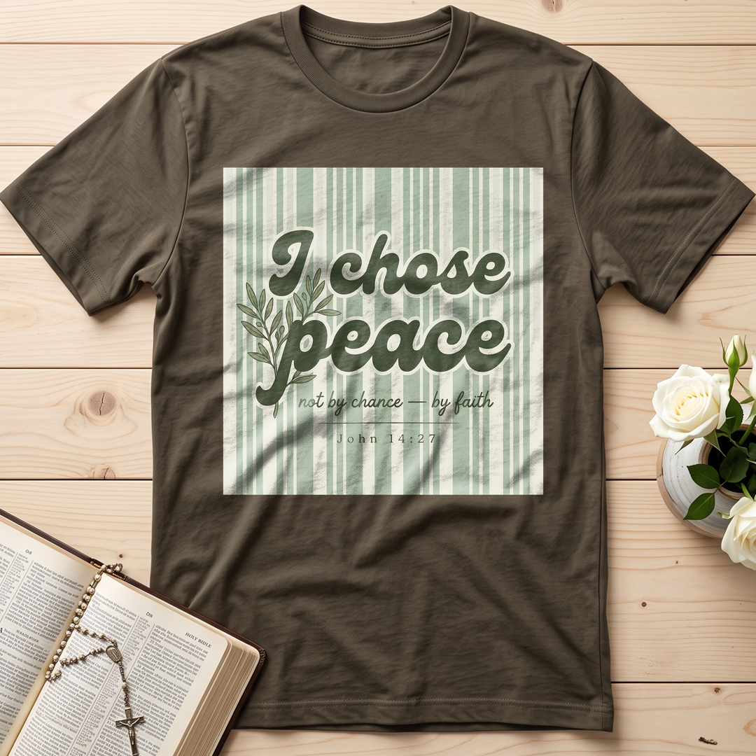 I Chose Peace Not By Chance By Faith John 14.27 01