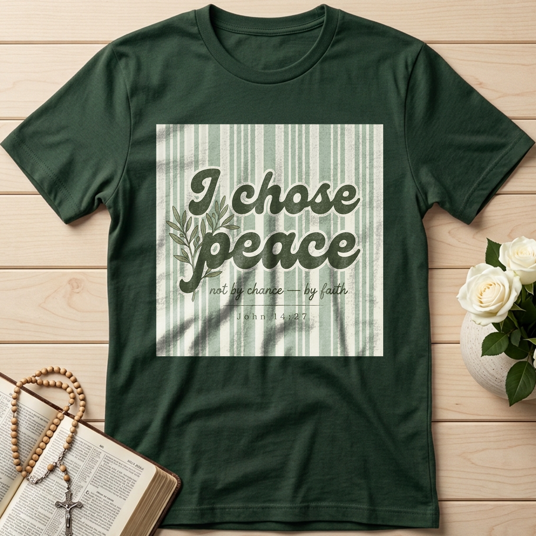 I Chose Peace Not By Chance By Faith John 14.27 01