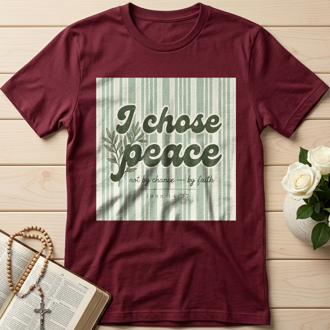 I Chose Peace Not By Chance By Faith John 14.27 01