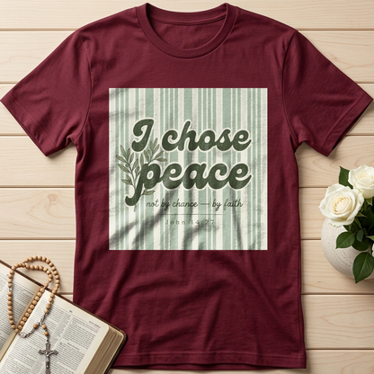 I Chose Peace Not By Chance By Faith John 14.27 01