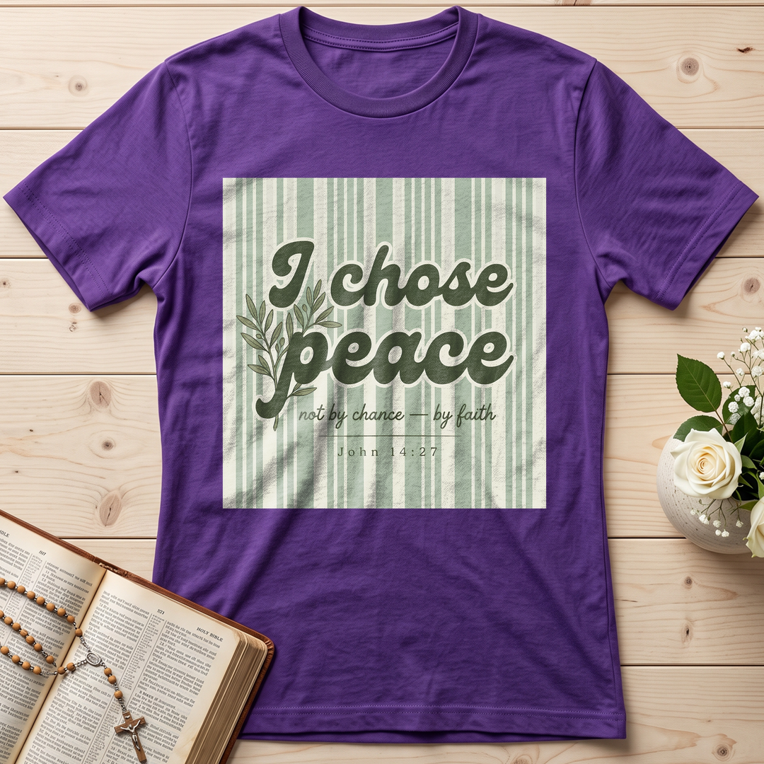 I Chose Peace Not By Chance By Faith John 14.27 01