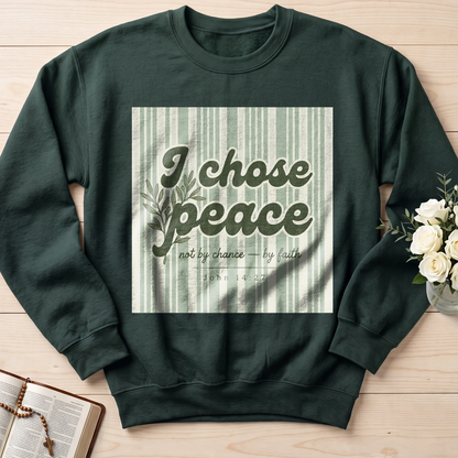 I Chose Peace Not By Chance By Faith John 14.27 01