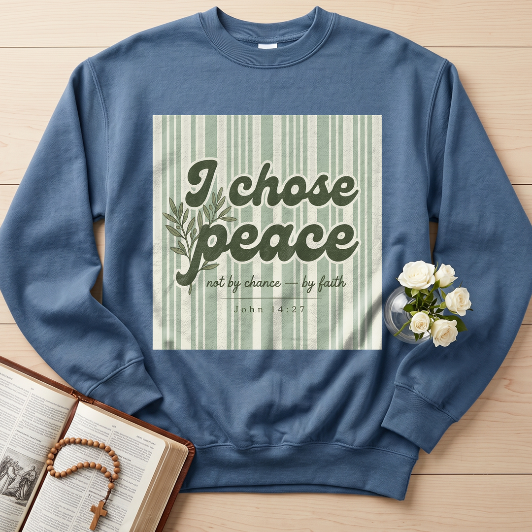 I Chose Peace Not By Chance By Faith John 14.27 01