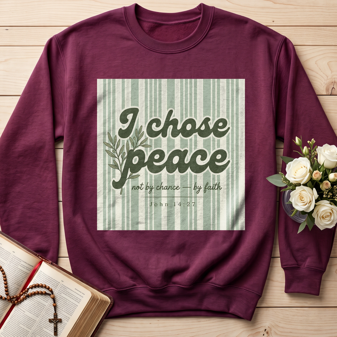 I Chose Peace Not By Chance By Faith John 14.27 01