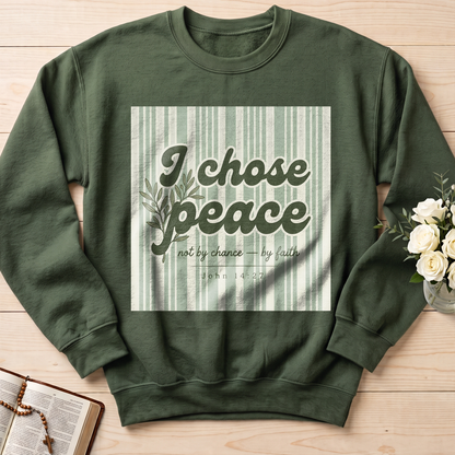 I Chose Peace Not By Chance By Faith John 14.27 01
